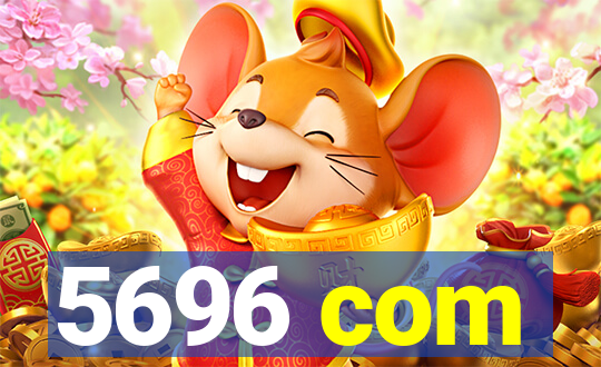 5696 com